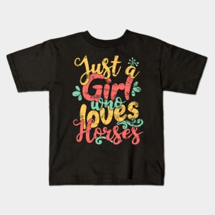 Just A Girl Who Loves Horses Gift graphic Kids T-Shirt